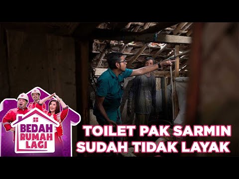Kondisi Kamar Mandi Pak Sarmin Sudah Tidak Layak - Bedah Rumah Lagi