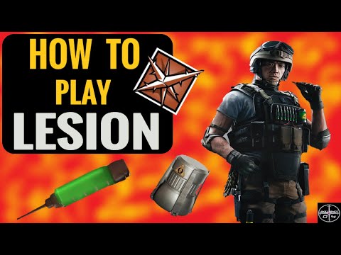 How to play Lesion in Rainbow Six Siege