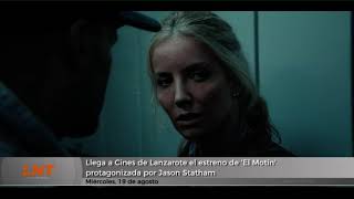 Llega a Cines de Lanzarote el estreno de 'El Mot&iacute;n' protagonizada por Jason Statham