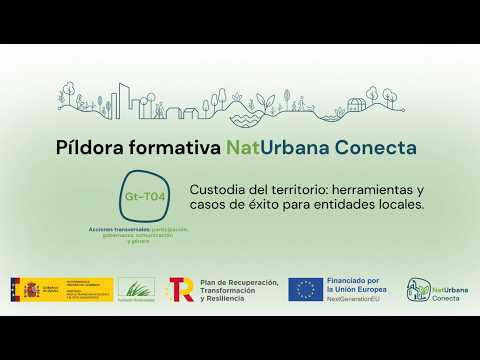Custodia del territorio: herramientas y casos de éxito para entidades locales