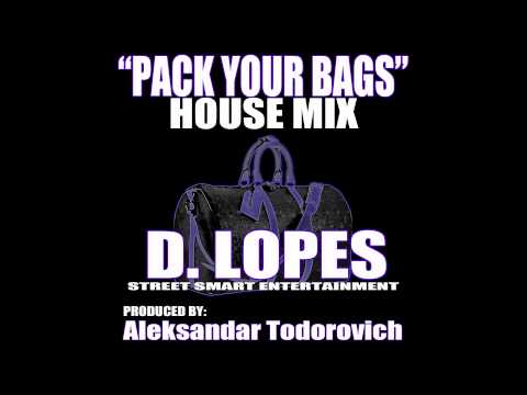 Pack Your Bags ( House Mix by Alekst1923 ) D. Lopes