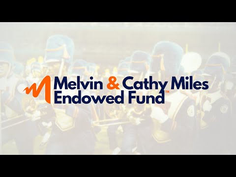 The Melvin & Cathy Miles Endowed Fund