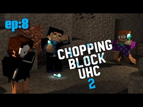 Chopping Block UHC S2Ep08 - MUST... KILL... STEN!