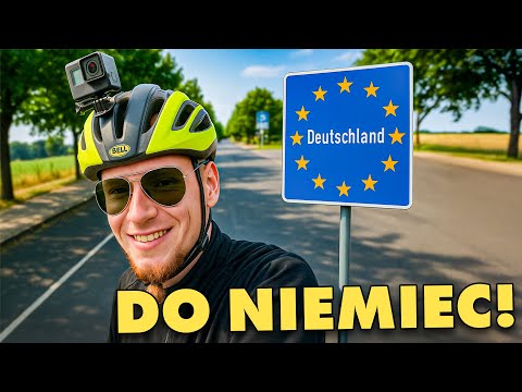 WYJECHAŁEM ZA GRANICĘ NA ROWERZE ale musiałem zawrócić