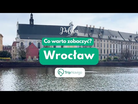 Wrocław - co warto zobaczyć w jeden dzień?