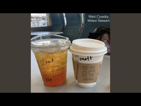Weekday Mornings (feat. Mitexi Stewart)