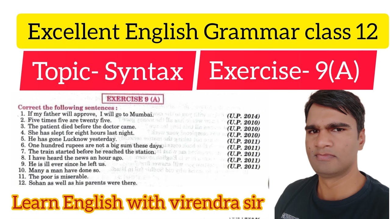 Syntax Exercise- 9(A) From Excellent book| Subject verb agreement worksheet | conditional sentences
