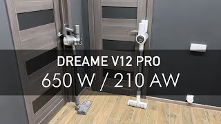 Dreame V12 Pro - самый мощный беспроводной пылесос с подсветкой, который у меня был на обзоре