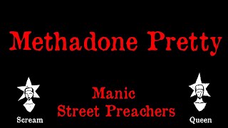 Manic Street Preachers -  Methadone Pretty - karaoke