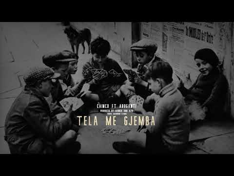 CainCo - AroGanti -Tela Me Gjemba