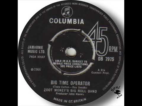 Zoot Money's Big Roll Band   Big Time Operator