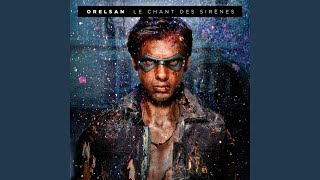 Explication paroles Orelsan - Le chant des sirènes