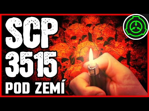 SCP-3515 ⋮ POD ZEMÍ ⋮ 🟢 SAFE - [ SCP CZ ]