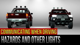 Communication When Driving – Hazards and Other Lights