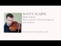 Scott Slapin plays Paganini's 13th Caprice on viola