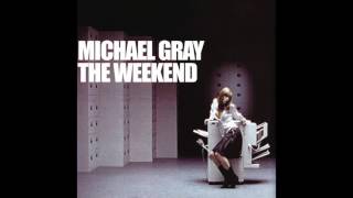 Michael Gray - The Weekend (Ian Carey Remix)