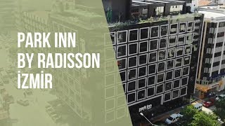 Park Inn by Radisson İzmir | Neredekal.com