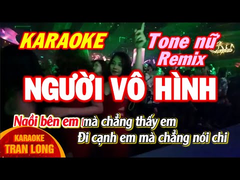 [Karaoke] Người vô hinh | Tone nữ (Eb) - Remix