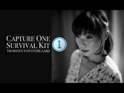 Thorsten Overgaard's guide to getting started with digital photography editing with Capture One Pro