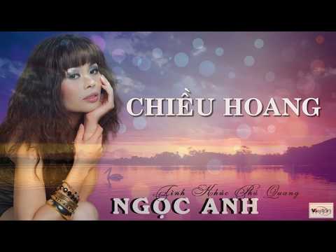 CHIỀU HOANG - NGỌC ANH - LYRICS - OFFICAL