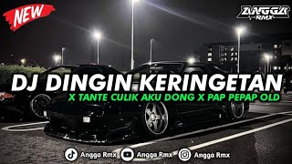 Download lagu DJ DINGIN KERINGETAN X TANTE CULIK AKU DONG X PAP PEPAP OLD || COCOK UNTUK NYANTAI 🎧 mp3 Download lagu DJ DINGIN KERINGETAN X TANTE CULIK AKU DONG X PAP PEPAP OLD || COCOK UNTUK NYANTAI 🎧 mp3