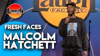 Malcolm Hatchett | Fresh Faces | Laugh Factory Stand Up Comedy