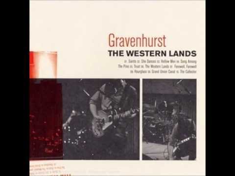 Gravenhurst - The Western Lands (HQ)