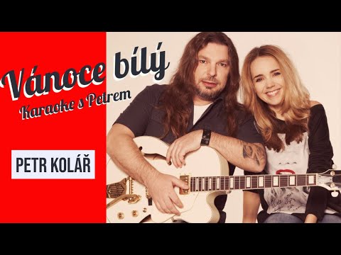 Lucie Vondráčková a Petr Kolář - Vánoce bílý (Karaoke s Petrem)