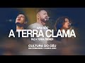 Cultura Do Céu Davi Fernandes Kaleb E Josh Aviva Nos A Terra Clama Faz A Terra Tremer