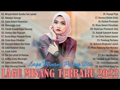 Lagu Minang Terbaru 2022 Full Album - Lagu Minang Terbaik Dan Terpopuler Saat Ini
