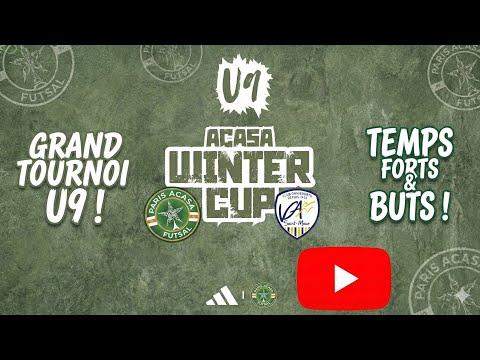 VGA ST-MAUR(94) | PARIS ACASA WINTER CUP U9 | FUTSAL | Génération 2017