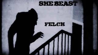 She Beast: Felch EP