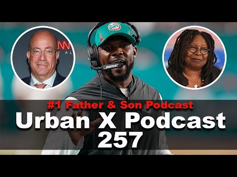 Urban X Podcast 257: Brian Flores sues the NFL, CNN President steps down, Whoopi suspended