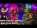 Poppy Playtime Chapter 5 React To Poppy Playtime All Boss Gacha React