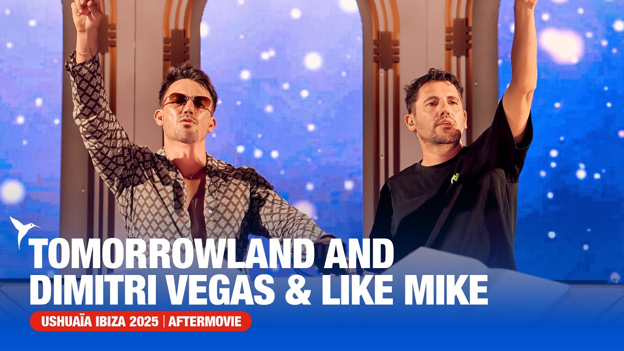 TOMORROWLAND AND DIMITRI VEGAS & LIKE MIKE | Ushuaïa Ibiza 2025 (Official Aftermovie)