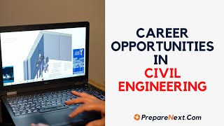 Career Opportunities in Civil Engineering, job opportunities for civil engineers in india , government jobs after civil engineering