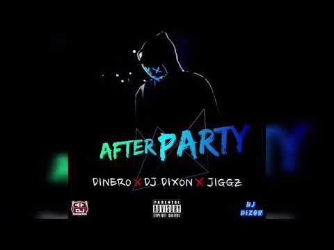 Dinero - After Party Ft. Dj Dixon Ft. Jiggz