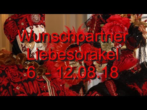 Wunschpartner Liebesorakel vom 06. - 12.08.2018