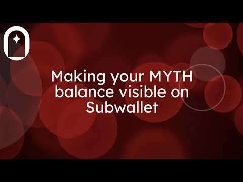 Making your MYTH balance visible on SubWallet Making your MYTH balance visible on SubWallet