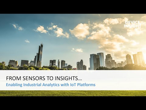 Webinar session: From sensors to insights - Enabling industrial analytics with IoT platforms