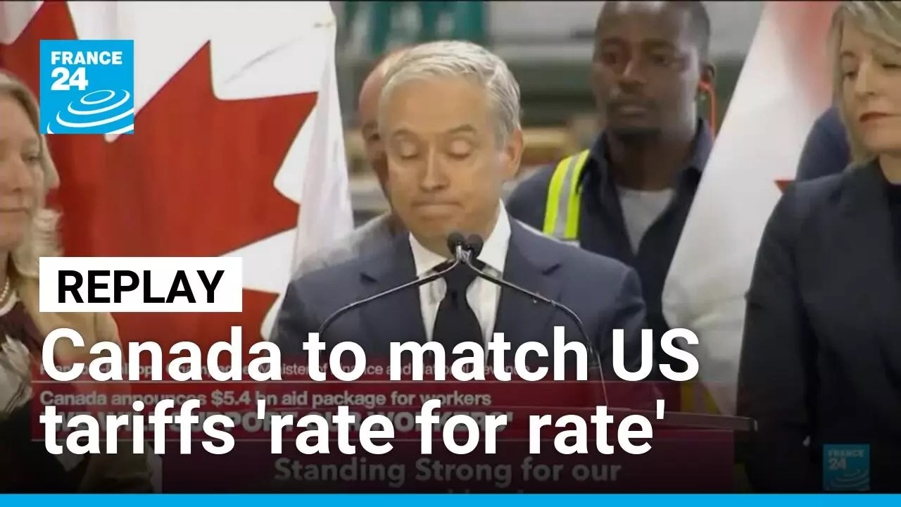 Replay: Canada announces countermeasures to new US tariffs • FRANCE 24 English