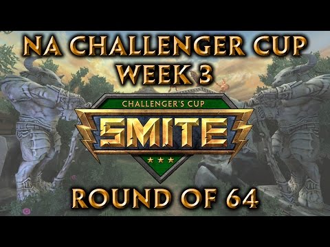 Smite Challenger Cup NA Week 3 - Round of 64