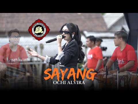 OCHI ALVIRA - SAYANG || PEMUDA TEGALREJO BERSATU (LINIA BUAH PRODUCTION)