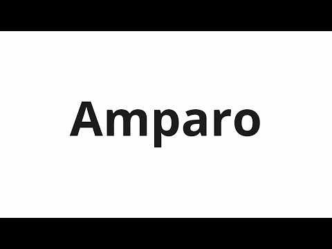 How to pronounce Amparo