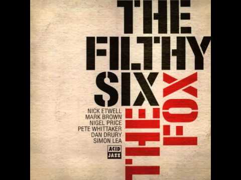 The Filthy Six  - Down Frenchmen St