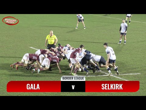 RUGBY HIGHLIGHTS - GALA v SELKIRK - 8.3.24 - BORDER LEAGUE