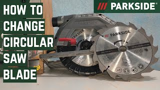 How To Change Circular Saw Blade FAST ⚡ | Parkside DIY Guide #powertools #woodworking #circularsaw