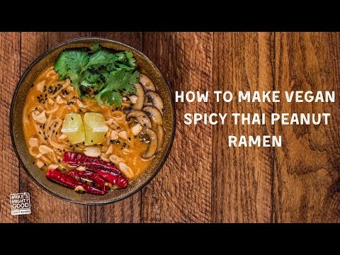 How To Make Vegan Spicy Thai Peanut Ramen
