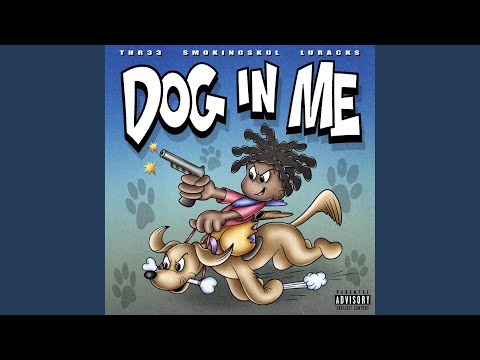 Video thumbnail for dog in me