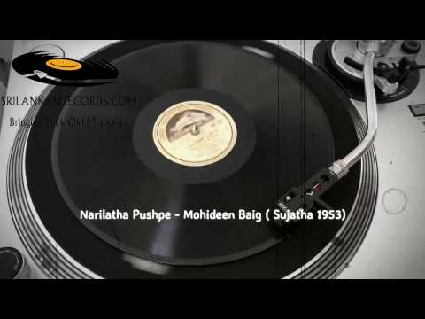 Narilatha Pushpe - Mohideen Baig (Sujatha 1953)